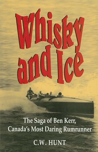 Whisky and Ice by C.W. Hunt