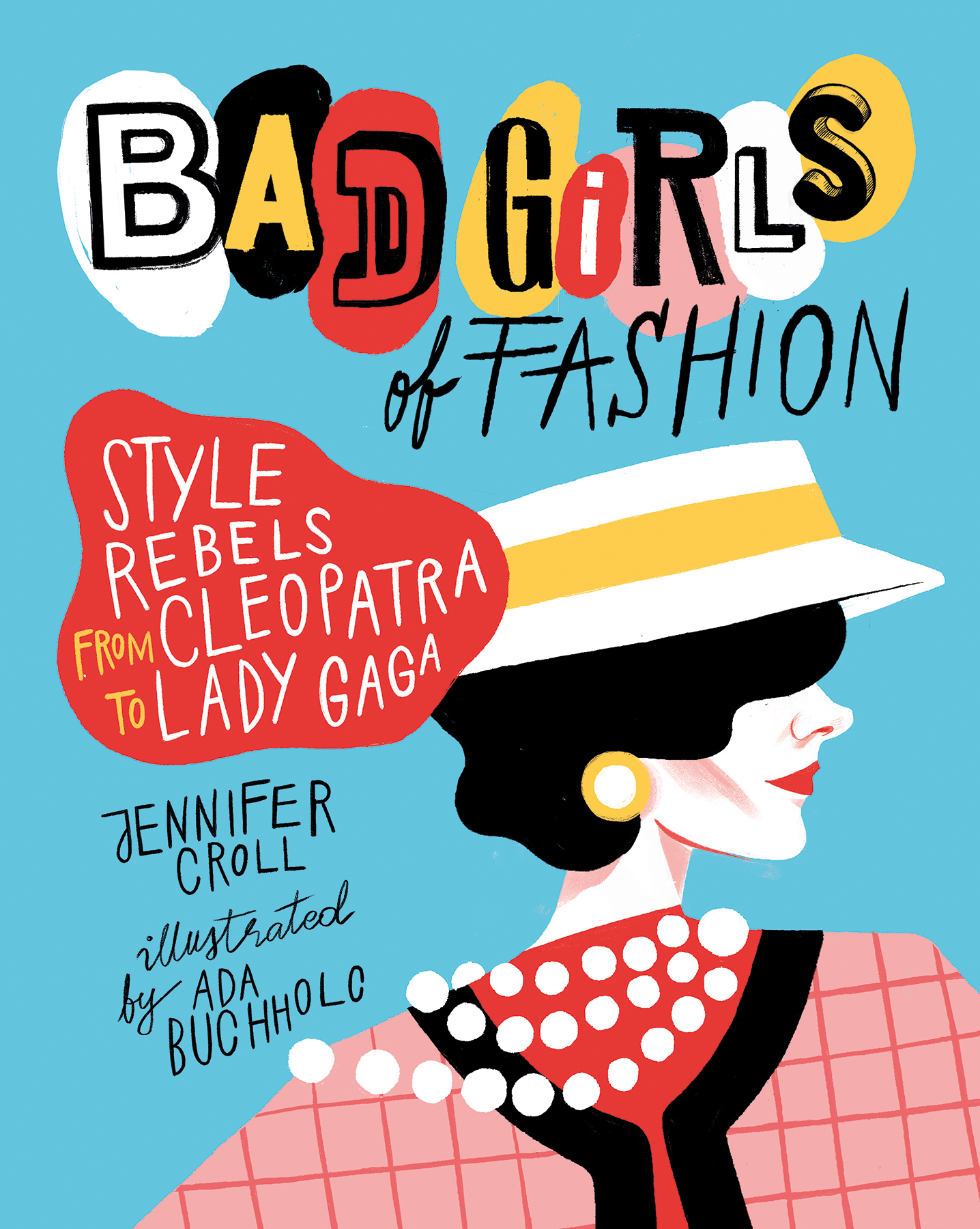 Bad Girls of Fashion by Jennifer Croll