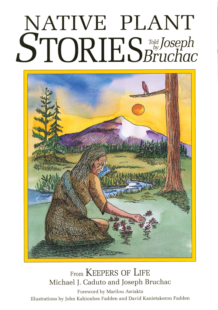 Native Plant Stories by Joseph Bruchac