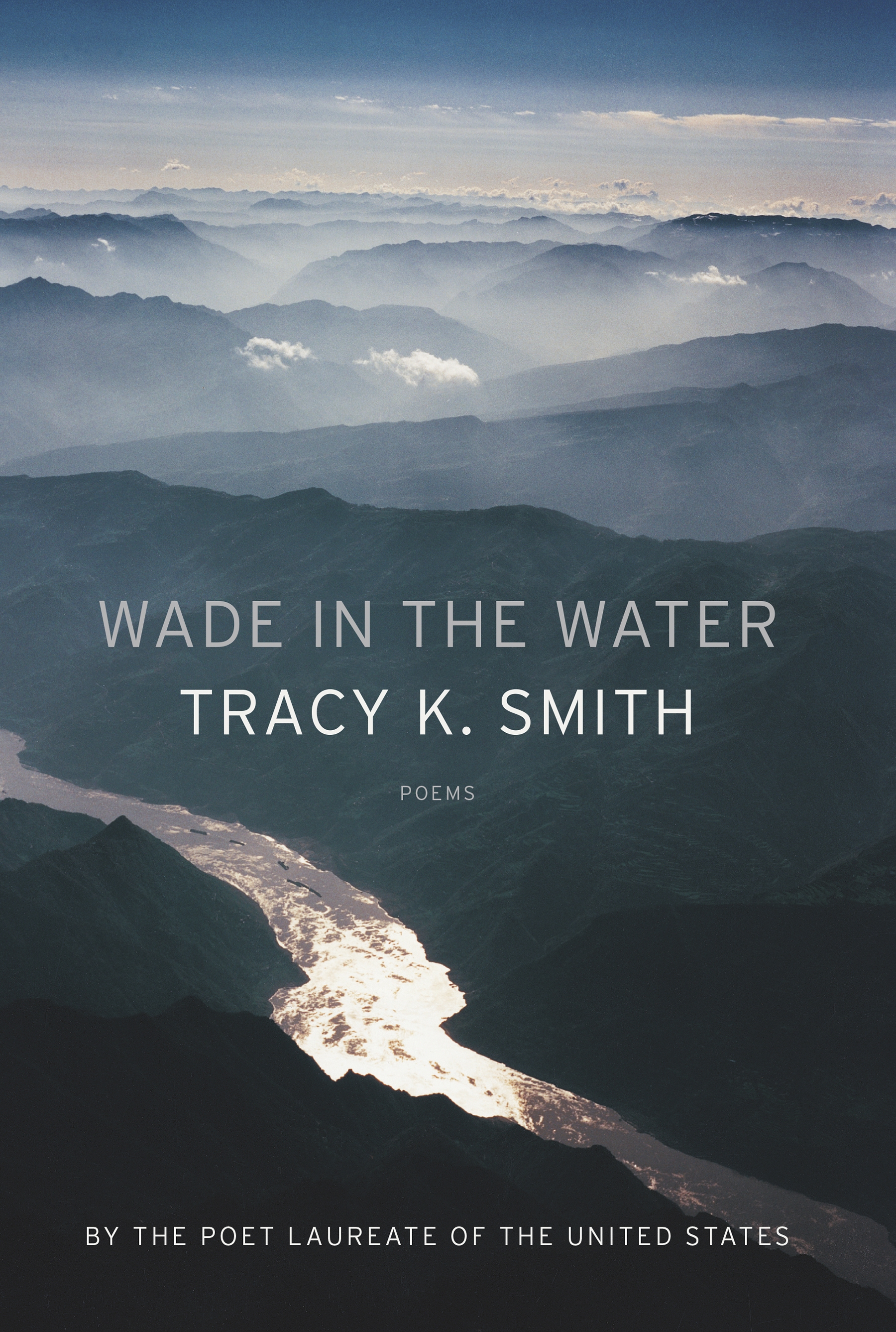 Wade in the Water by Tracy K. Smith