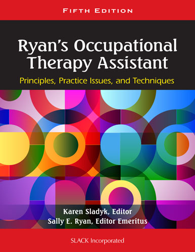 Ryan's Occupational Therapy Assistant by Karen Sladyk