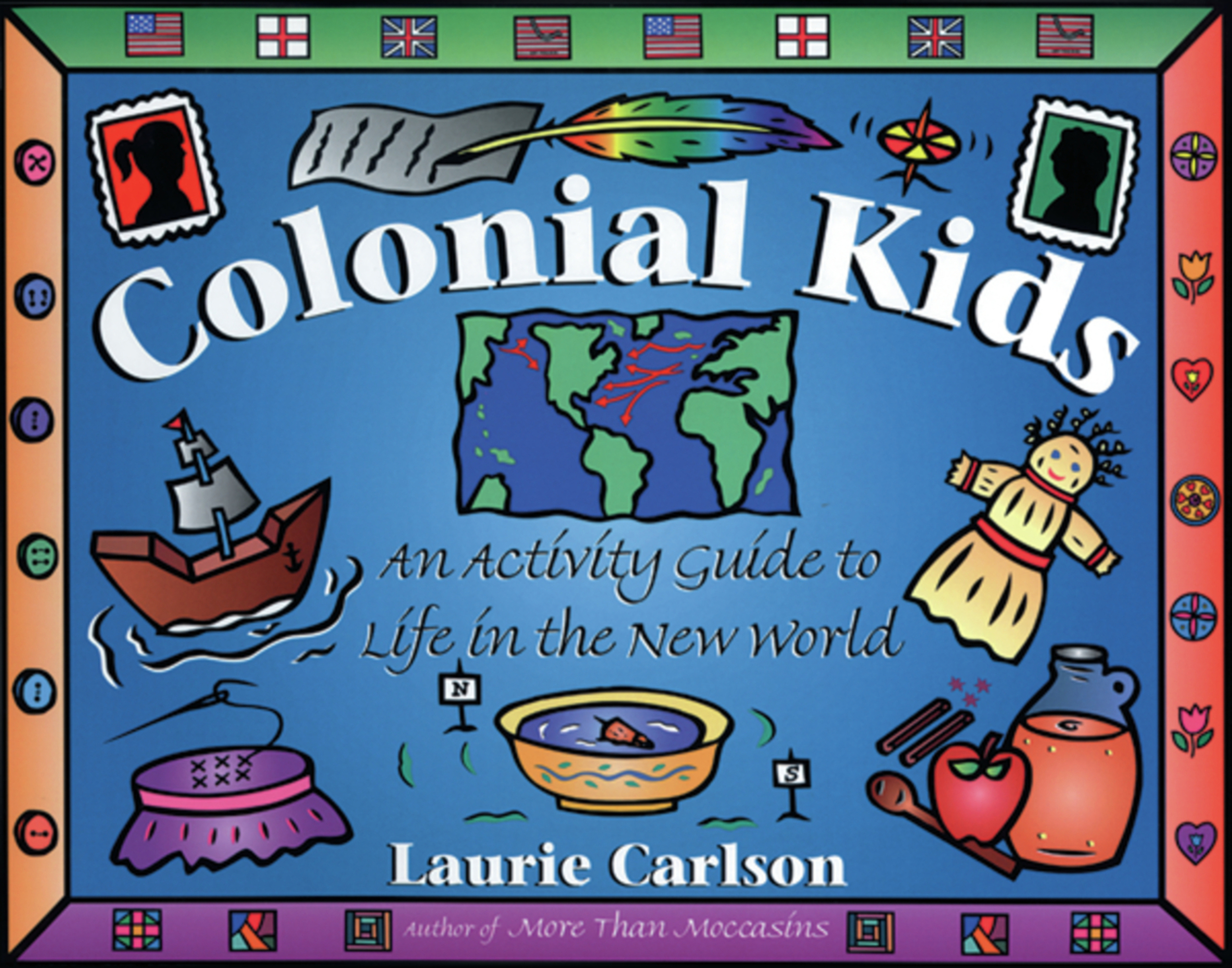 Colonial Kids by Laurie Carlson