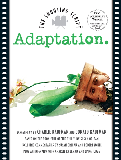 Adaptation by Charlie Kaufman