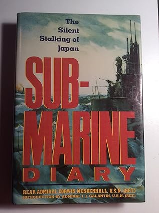 Submarine Diary by Corwin Mendenhall