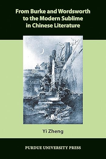 From Burke and Wordsworth to the Modern Sublime in Chinese Literature