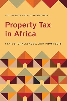 Property Tax in Africa by Riël Franzsen