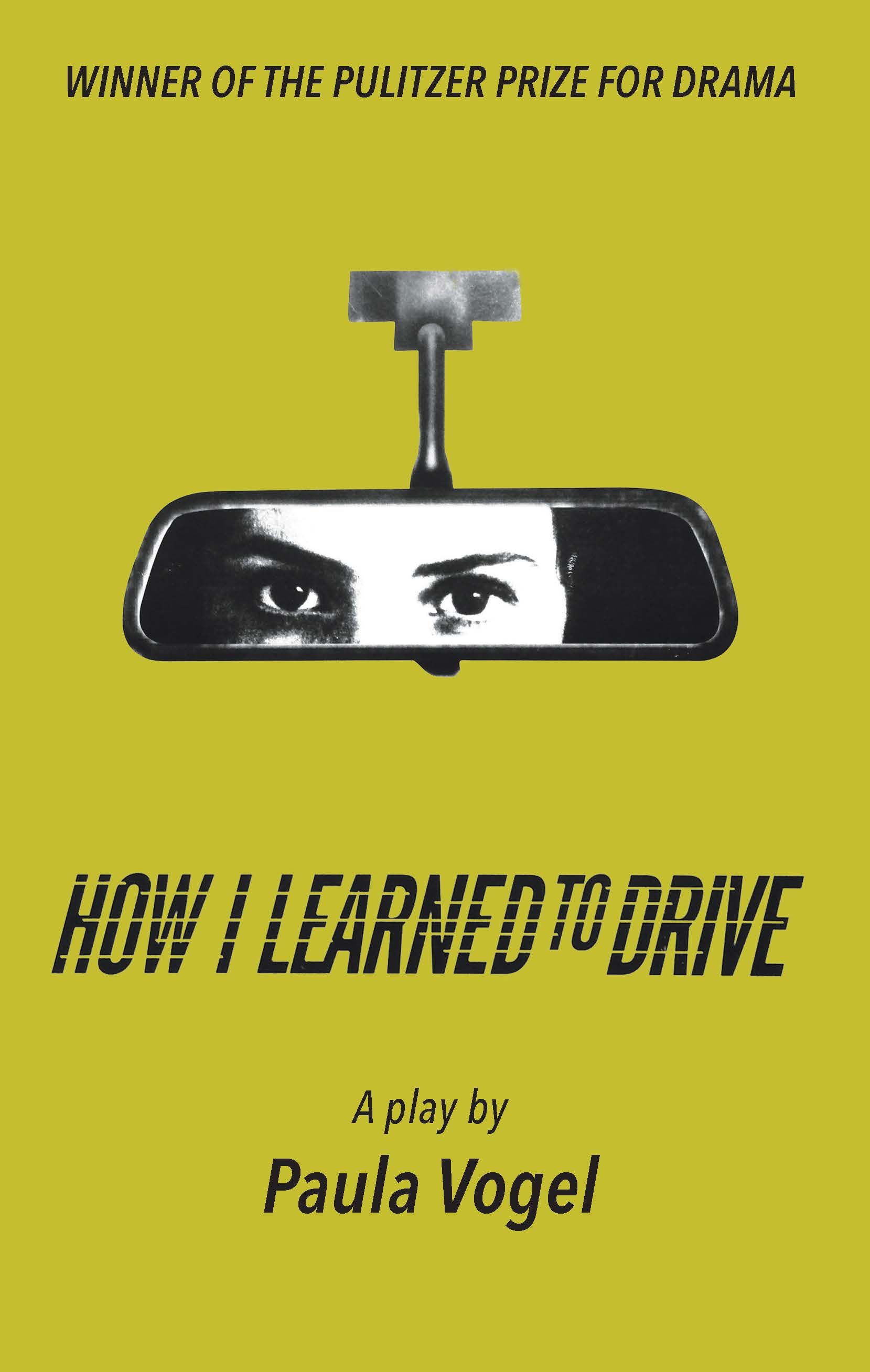 How I Learned to Drive by Paula Vogel