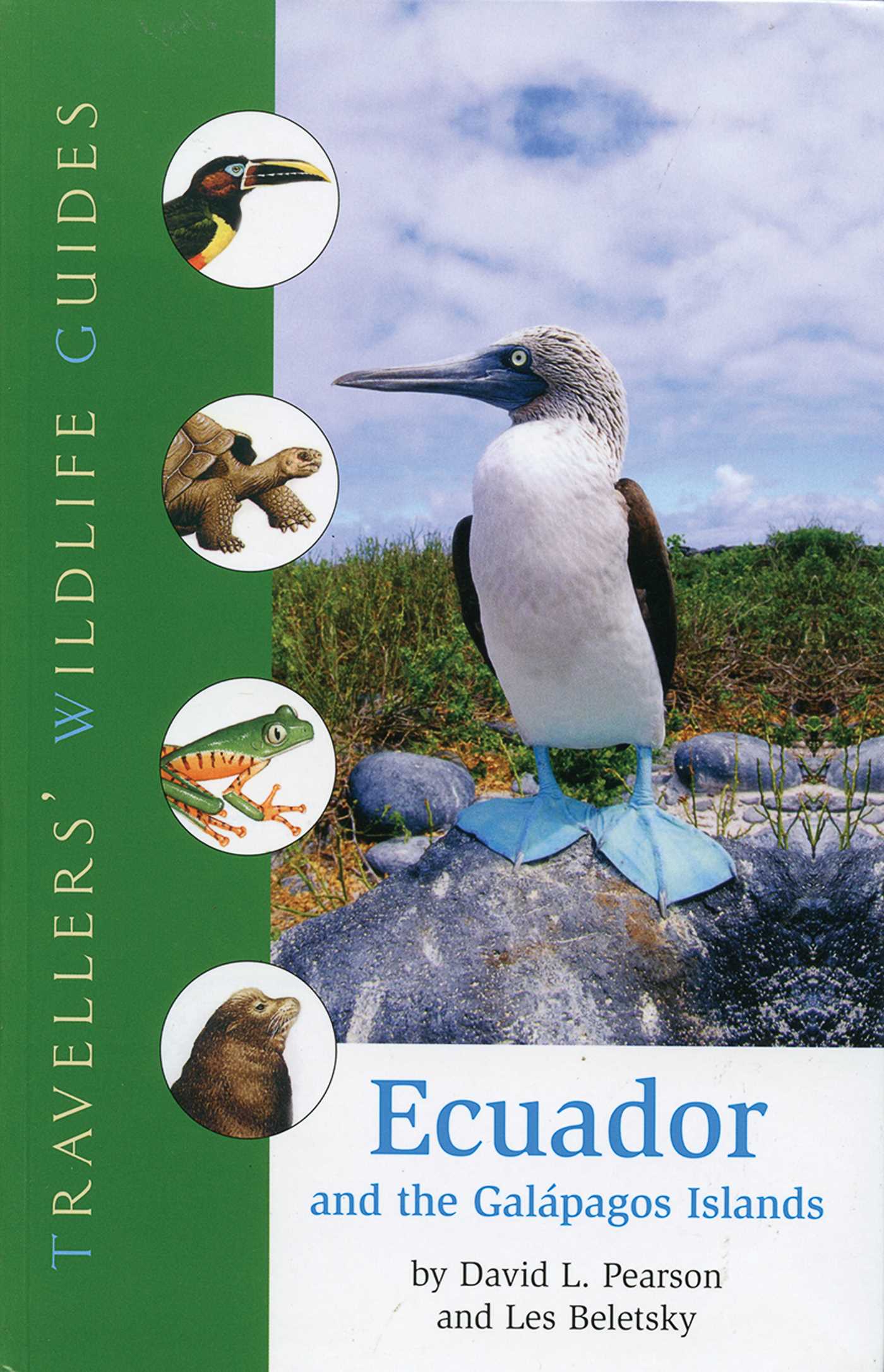 Ecuador and the Galapogos Islands (traveller's Wildlife Guides) by David L Pearson