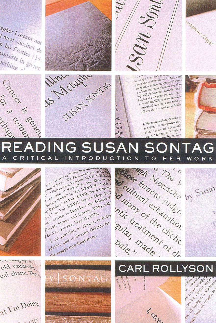 Reading Susan Sontag by Carl Rollyson