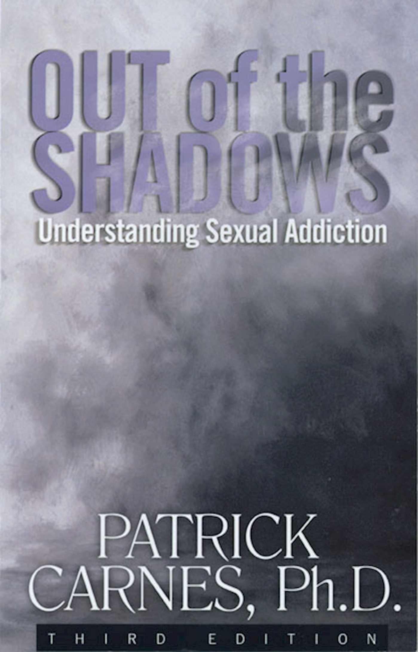 Out of the Shadows by Patrick J Carnes