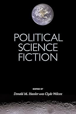 Political Science Fiction by Donald M. Hassler