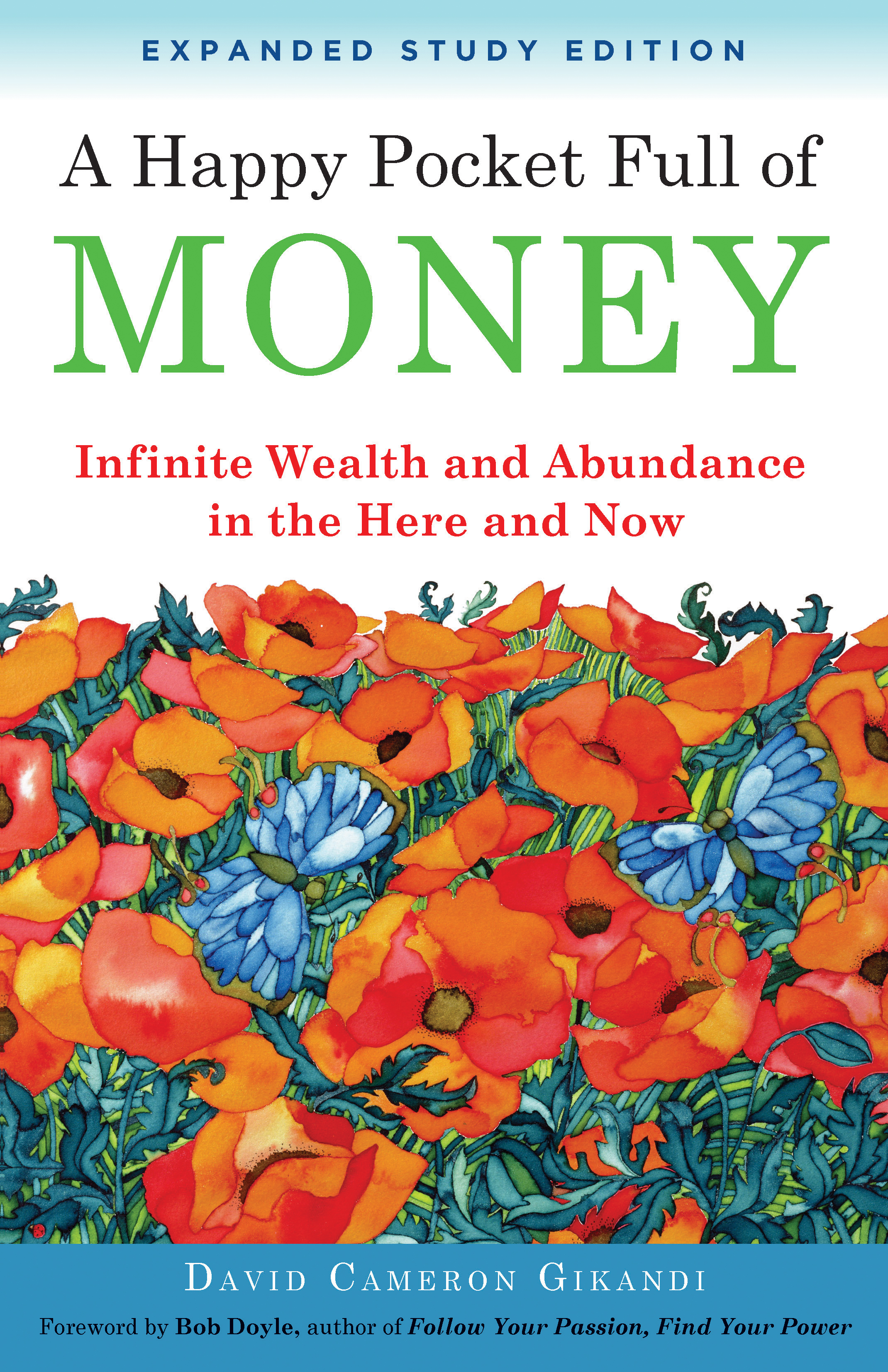 A Happy Pocket Full of Money, Expanded Study Edition by David Cameron Gikandi