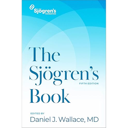 The Sjogren's Syndrome Survival Guide by Teri P. Rumpf