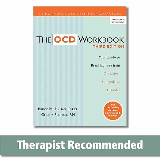 The OCD Workbook by Bruce M. Hyman PhD LCSW