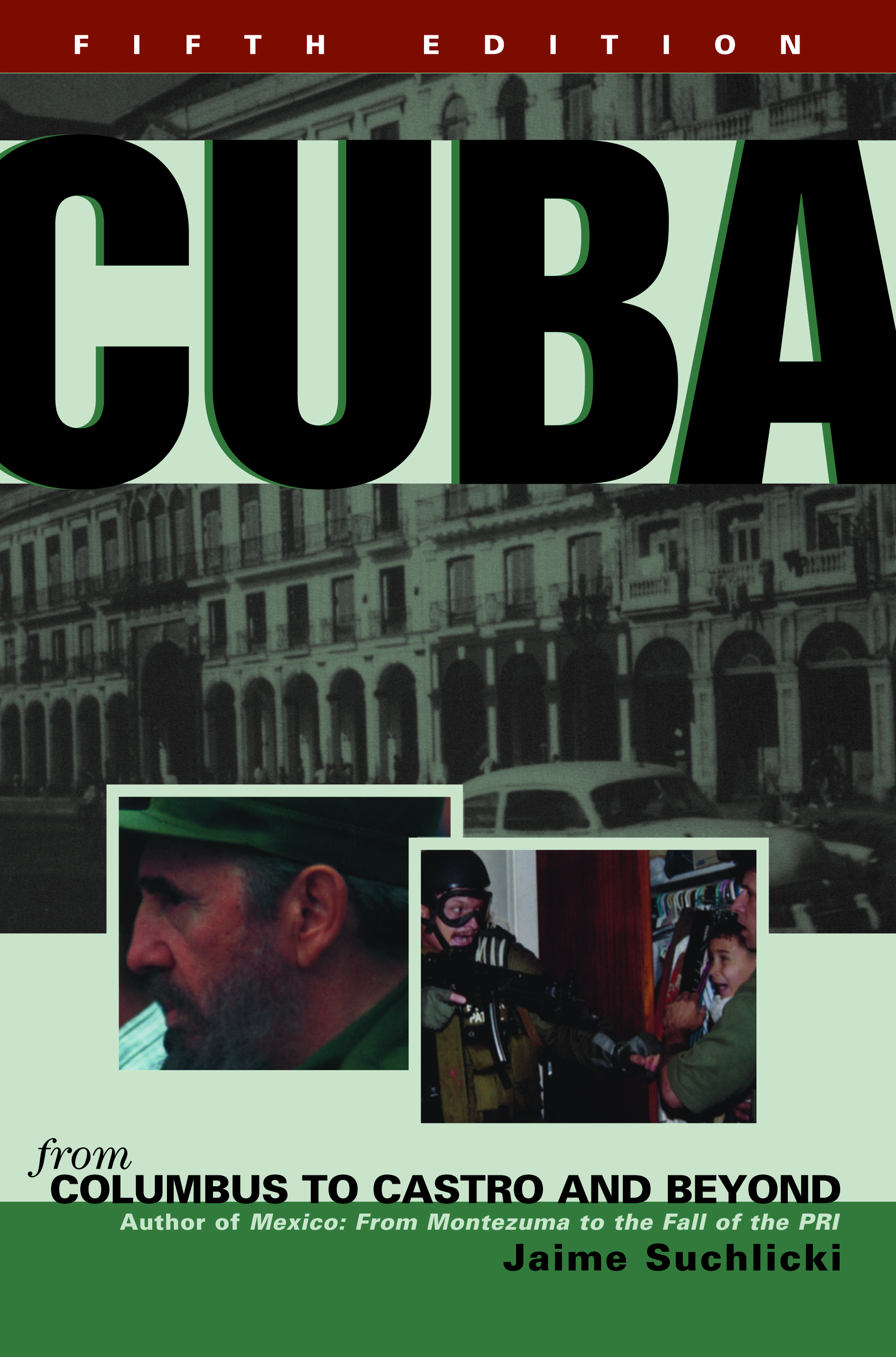 Cuba by Jaime Suchlicki