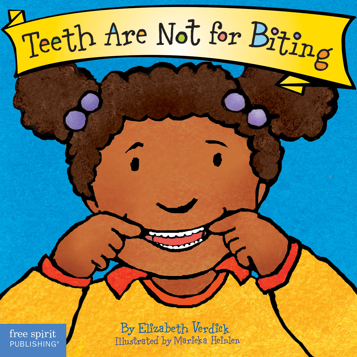 Teeth Are Not for Biting Board Book by Elizabeth Verdick