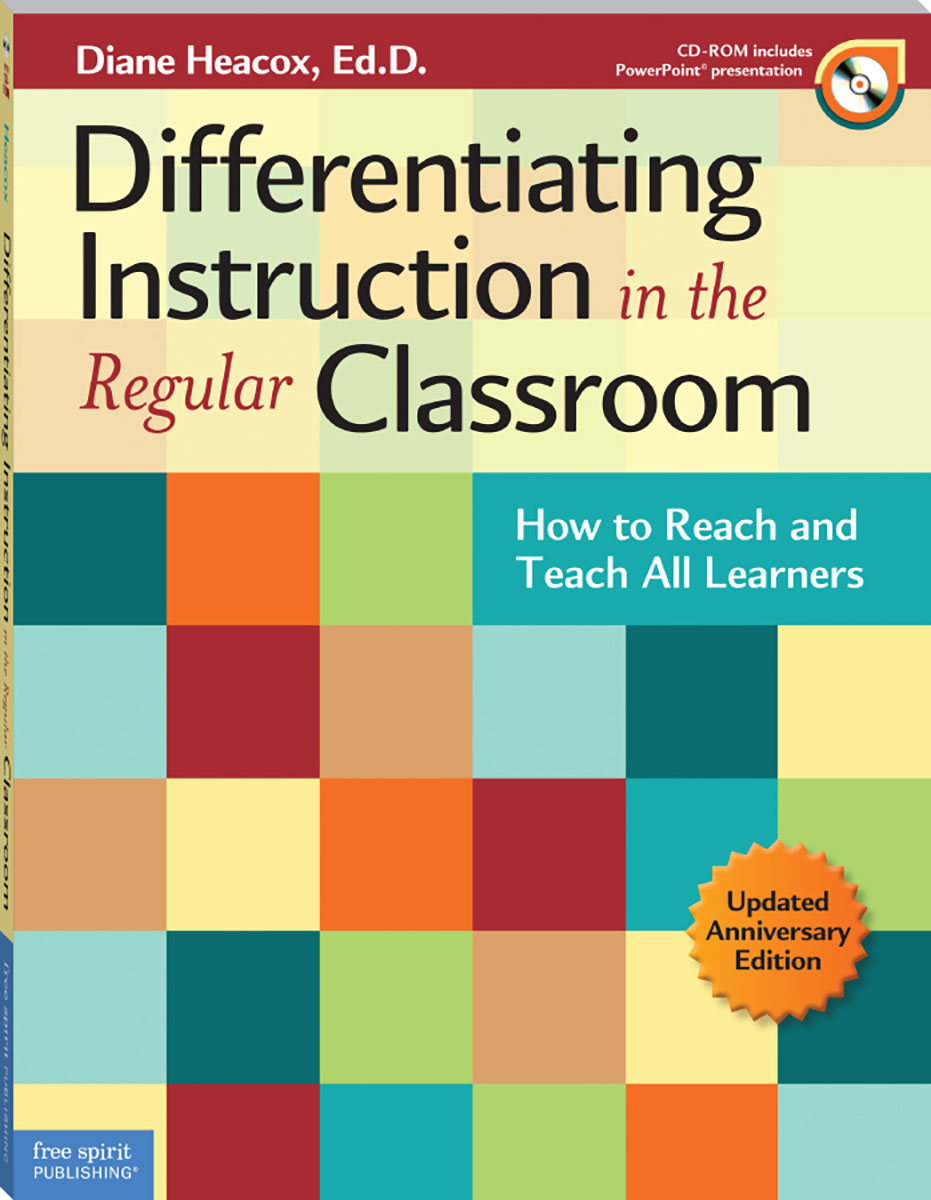Differentiating Instruction in the Regular Classroom by Diane Heacox