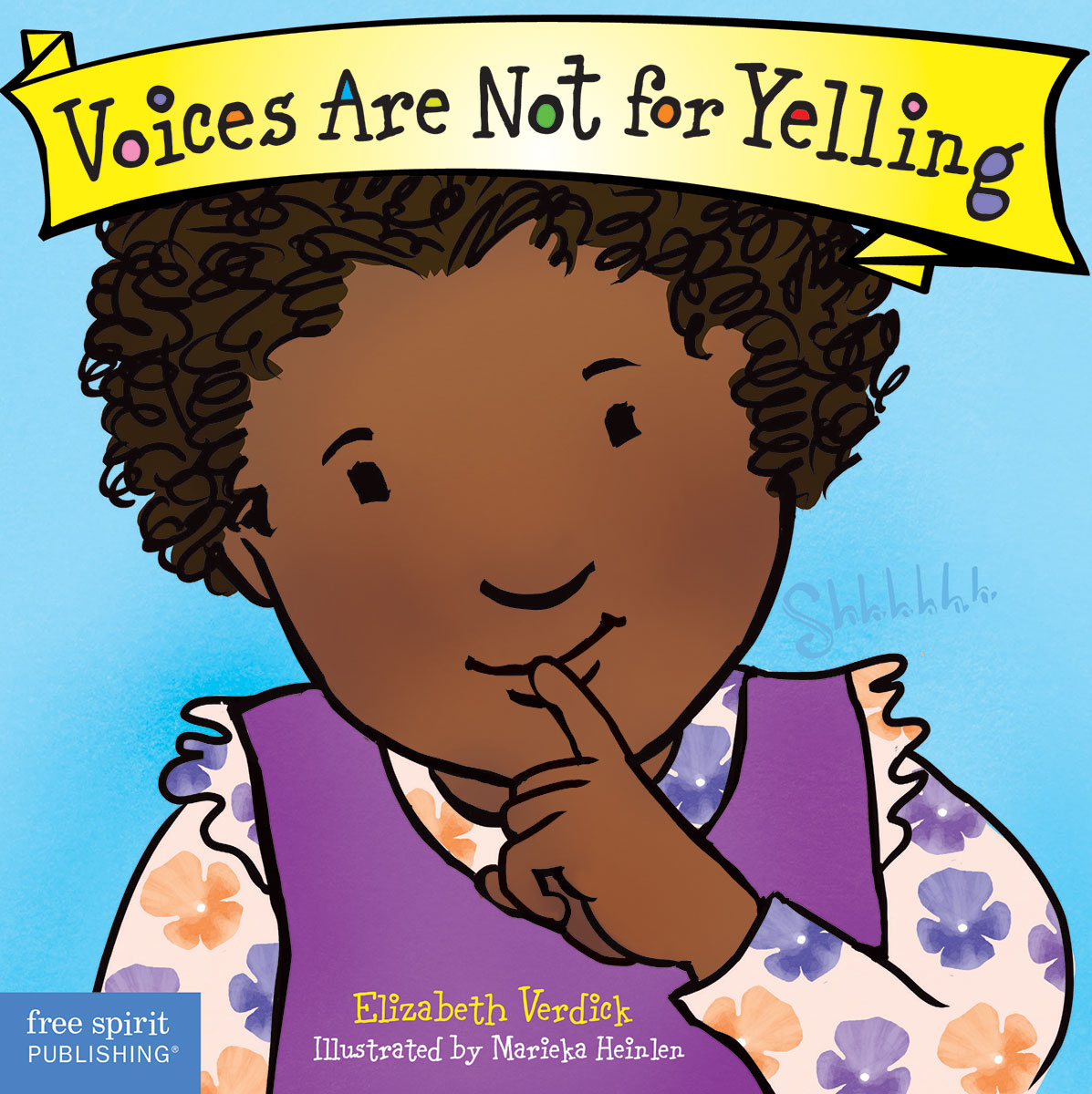Voices Are Not for Yelling Board Book by Elizabeth Verdick