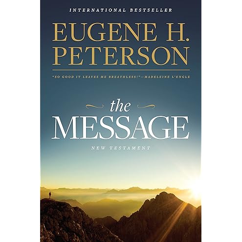 The Message New Testament With Psalms and Proverbs (softcover) by Eugene H. Peterson