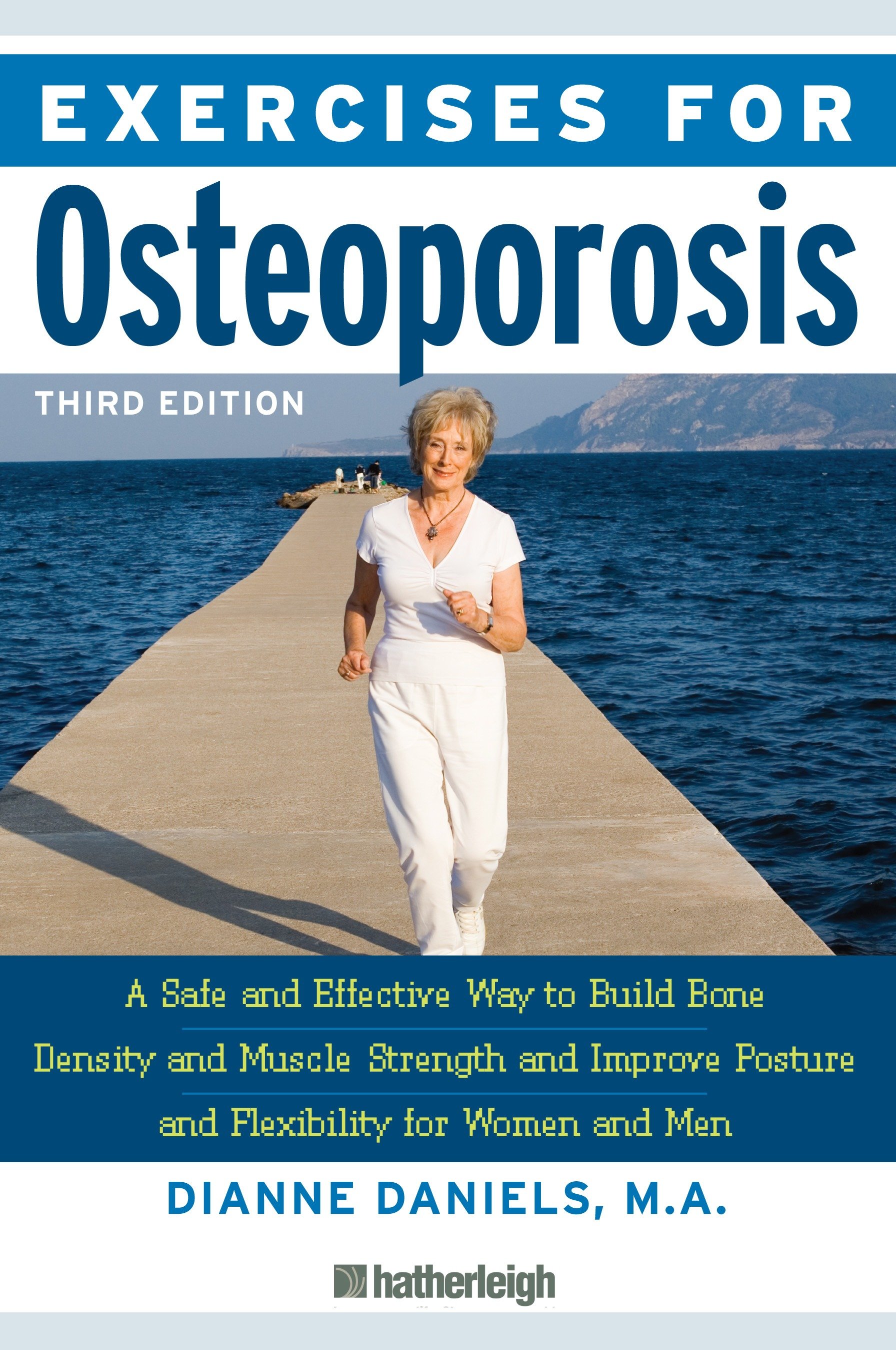 Exercises for Osteoporosis, Third Edition by Dianne Daniels, MA