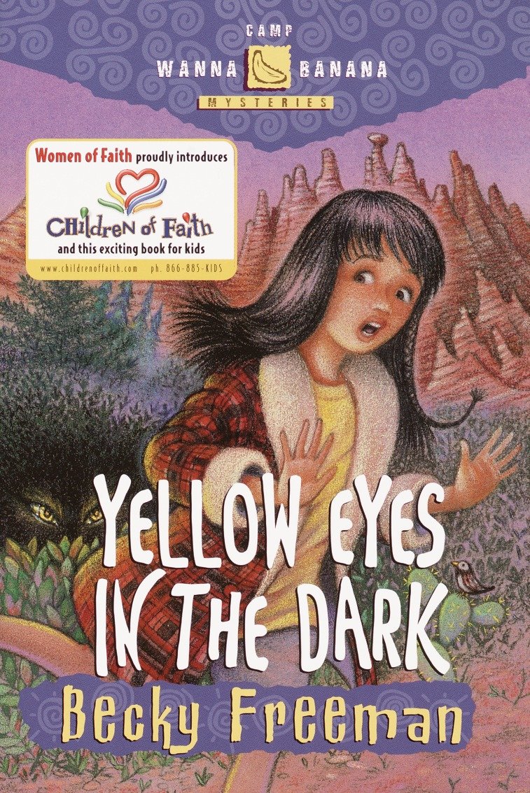 Yellow Eyes in the Dark by Becky Freeman