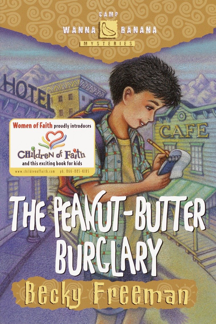 The Peanut-butter Burglary by Becky Freeman