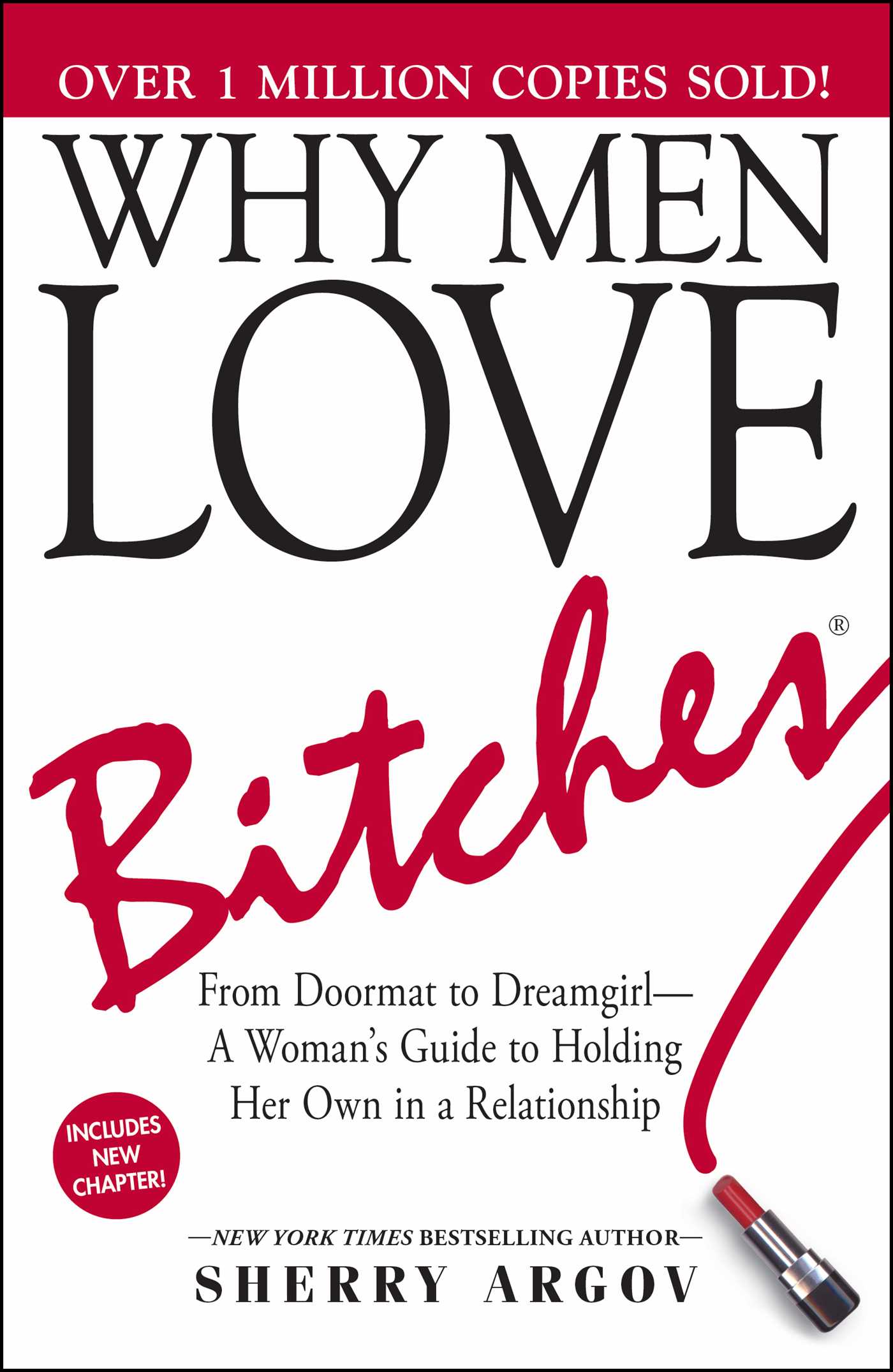 Why Men Love Bitches by Sherry Argov