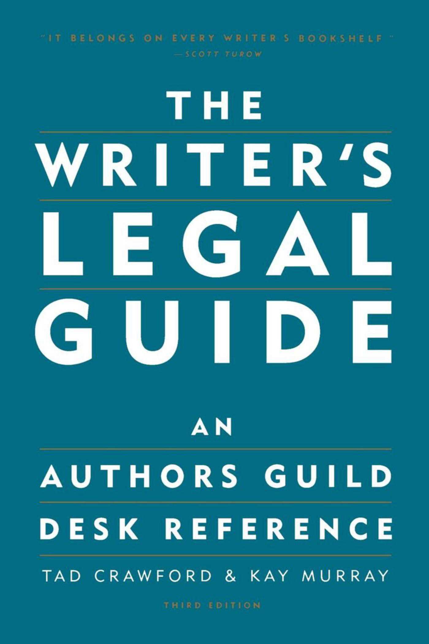 The Writer's Legal Guide by Tad Crawford