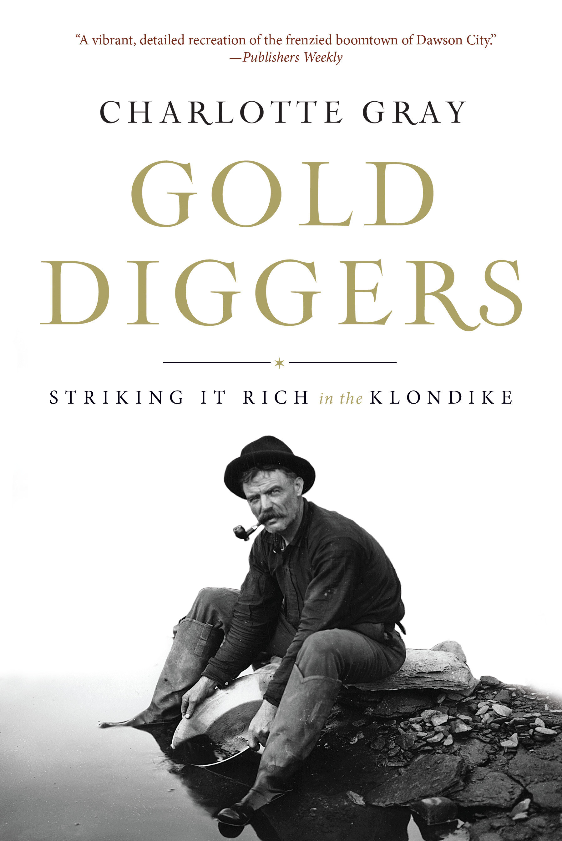 Gold Diggers by Charlotte Gray