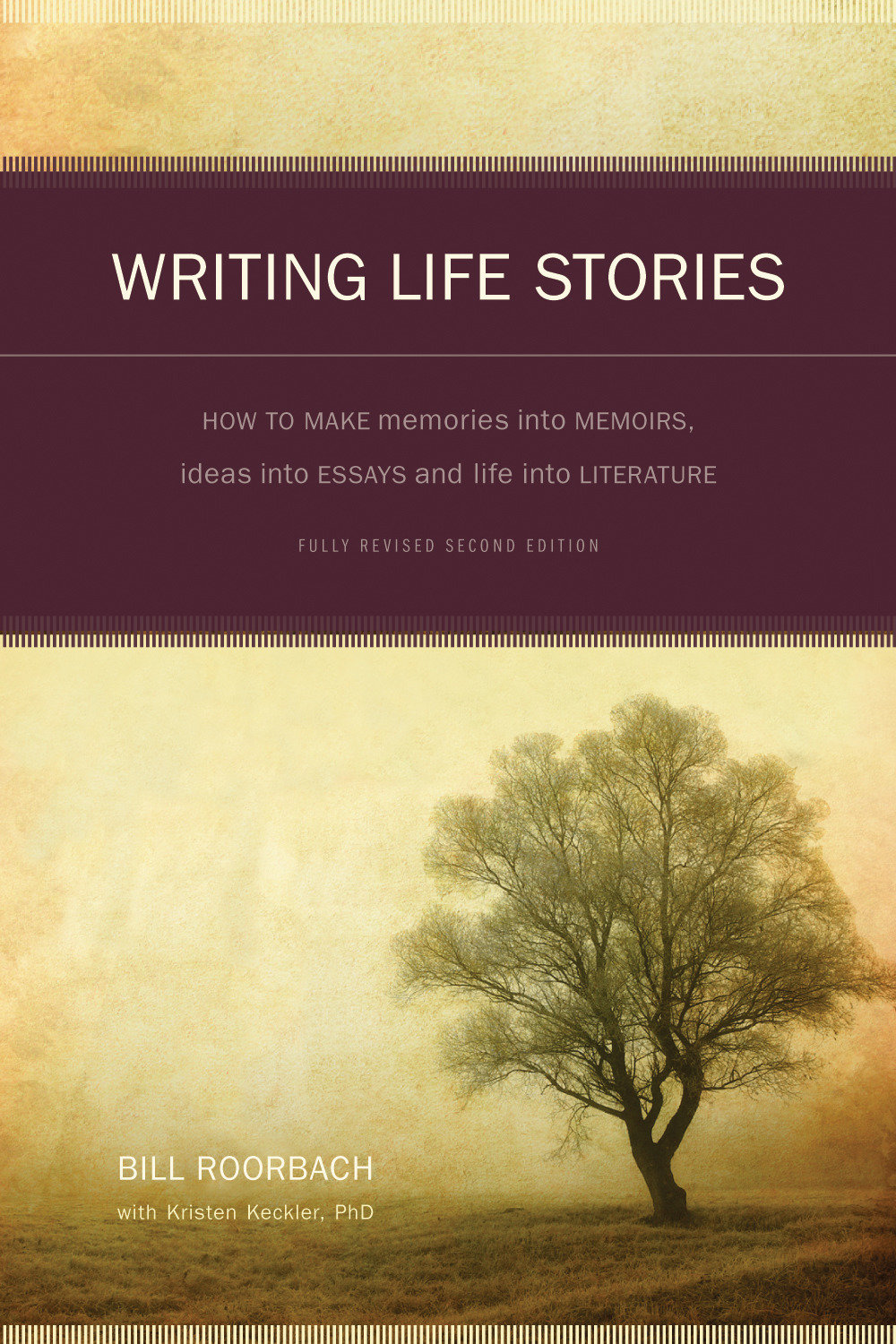 Writing Life Stories by Bill Roorbach