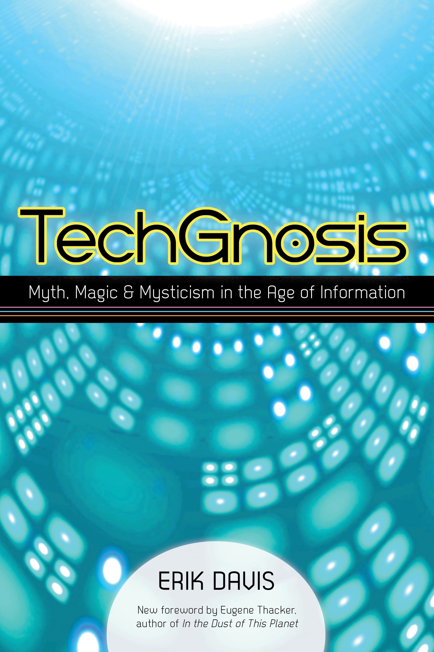 Techgnosis by Erik Davis