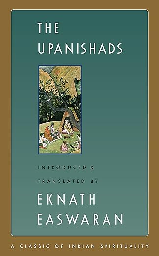 The Upanishads by Eknath Easwaran