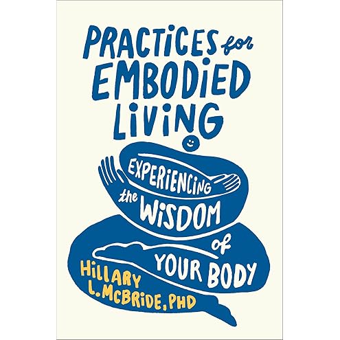 The Wisdom of Your Body by Hillary L. McBride