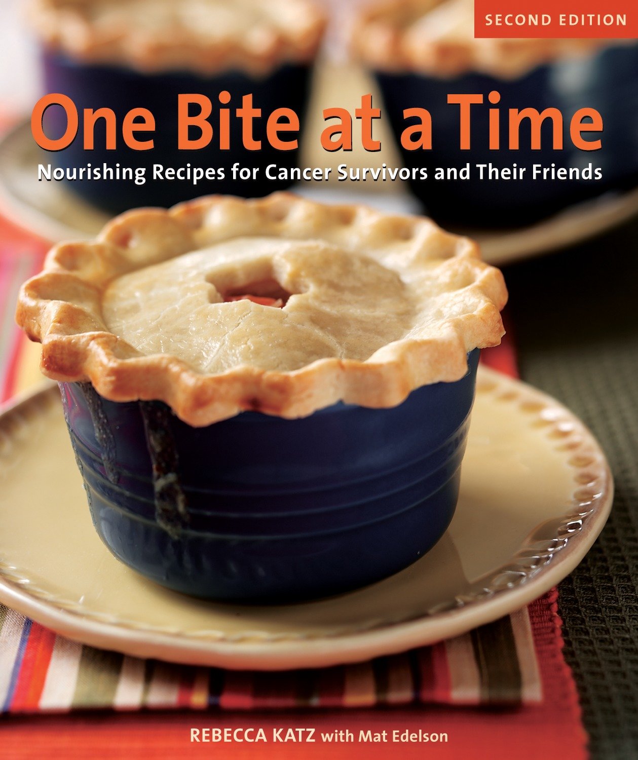 One Bite at a Time, Revised by Rebecca Katz