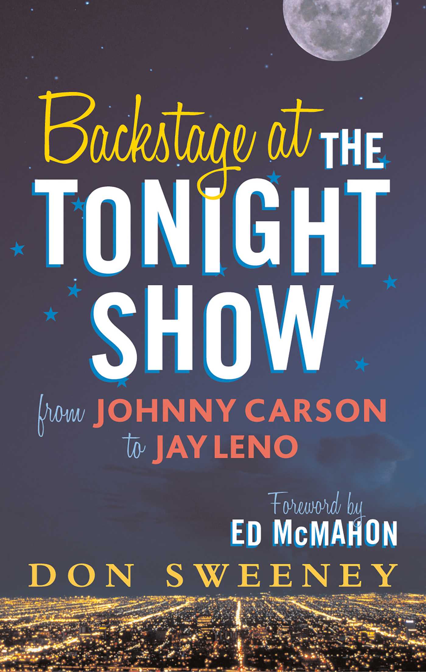 Backstage at the Tonight Show by Don Sweeney