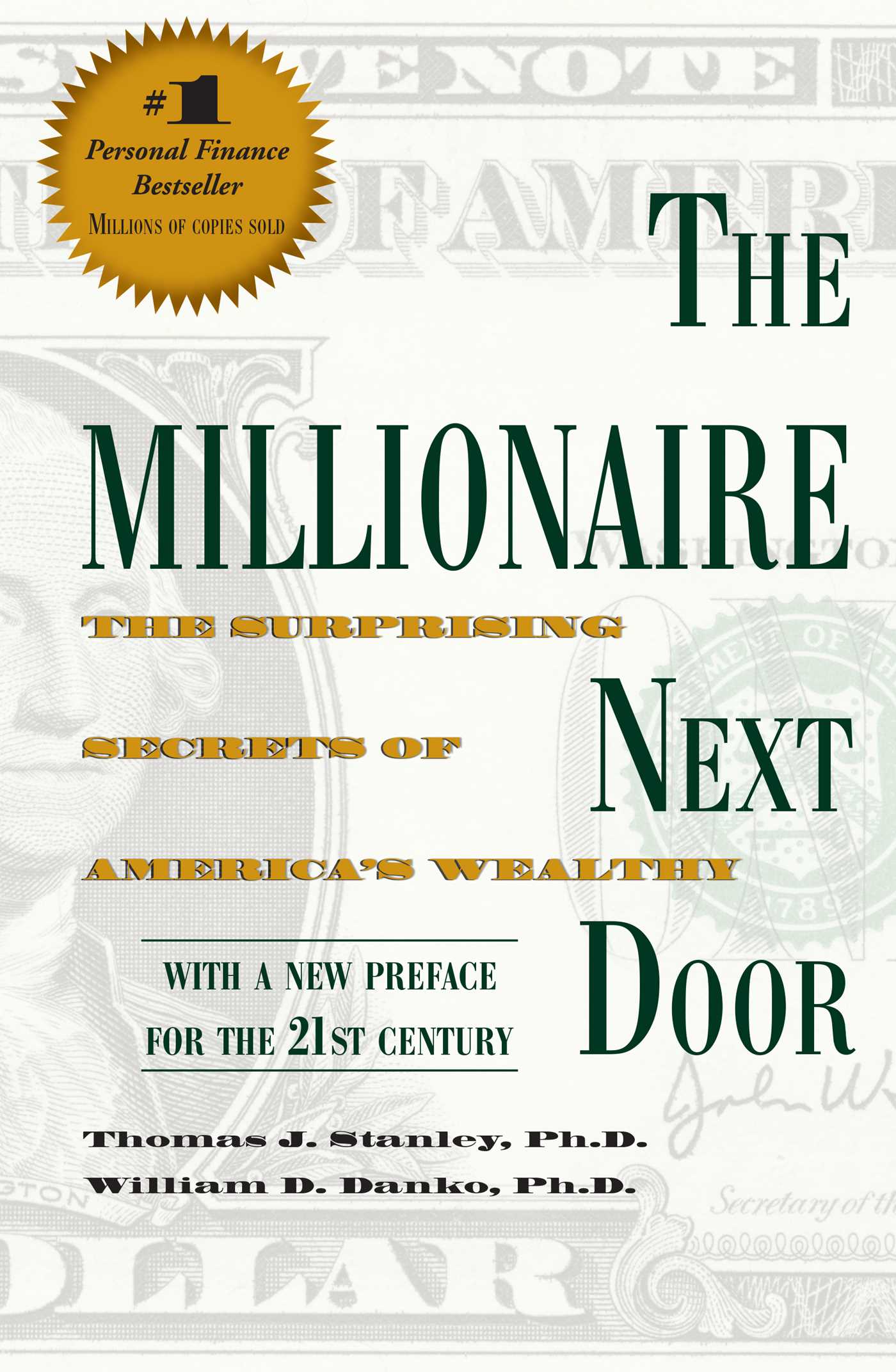 The Millionaire Next Door by Thomas J. Stanley Ph.D.