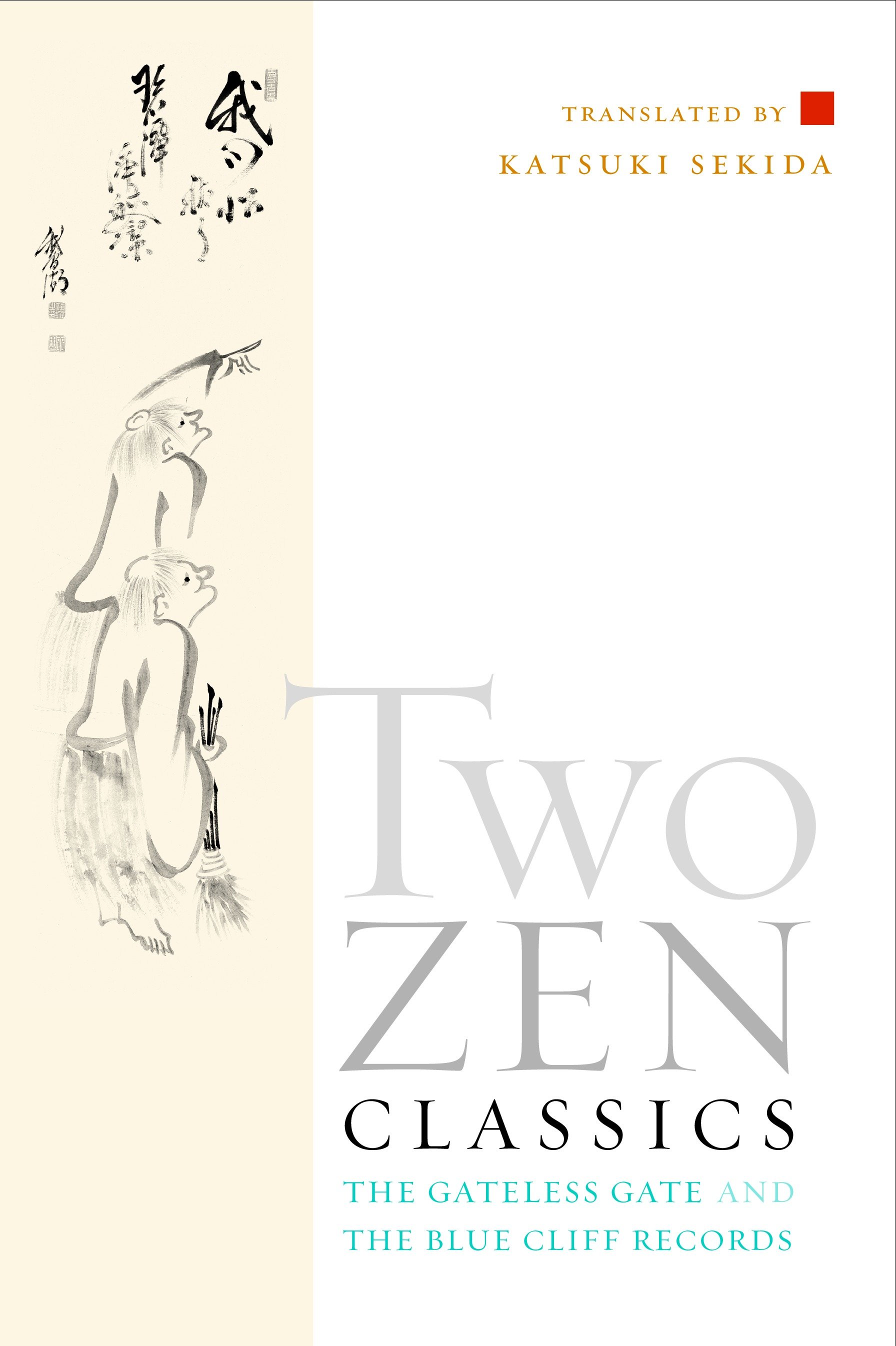 Two Zen Classics by Katsuki Sekida