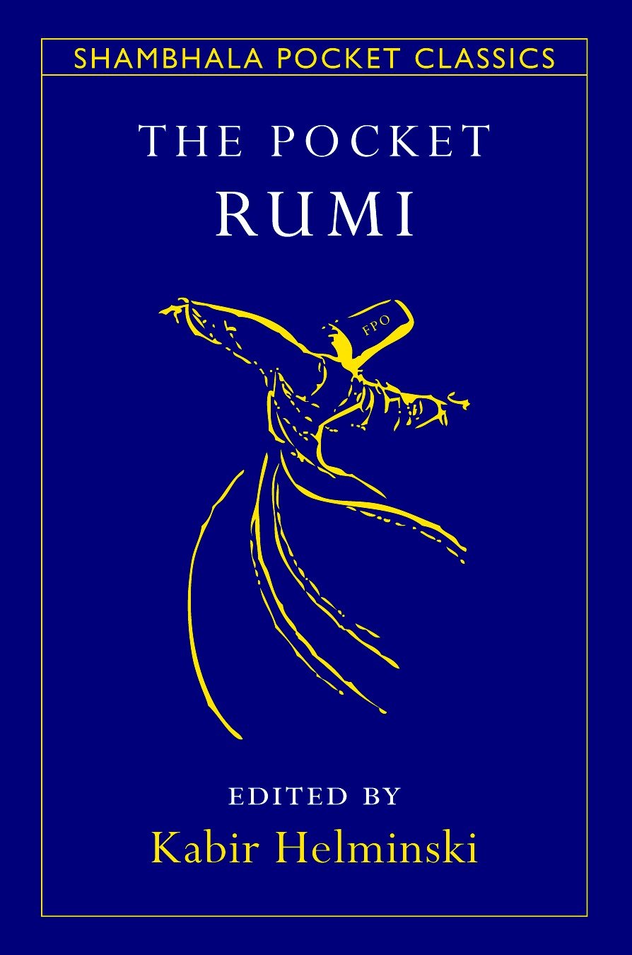 The Pocket Rumi by Kabir Helminski