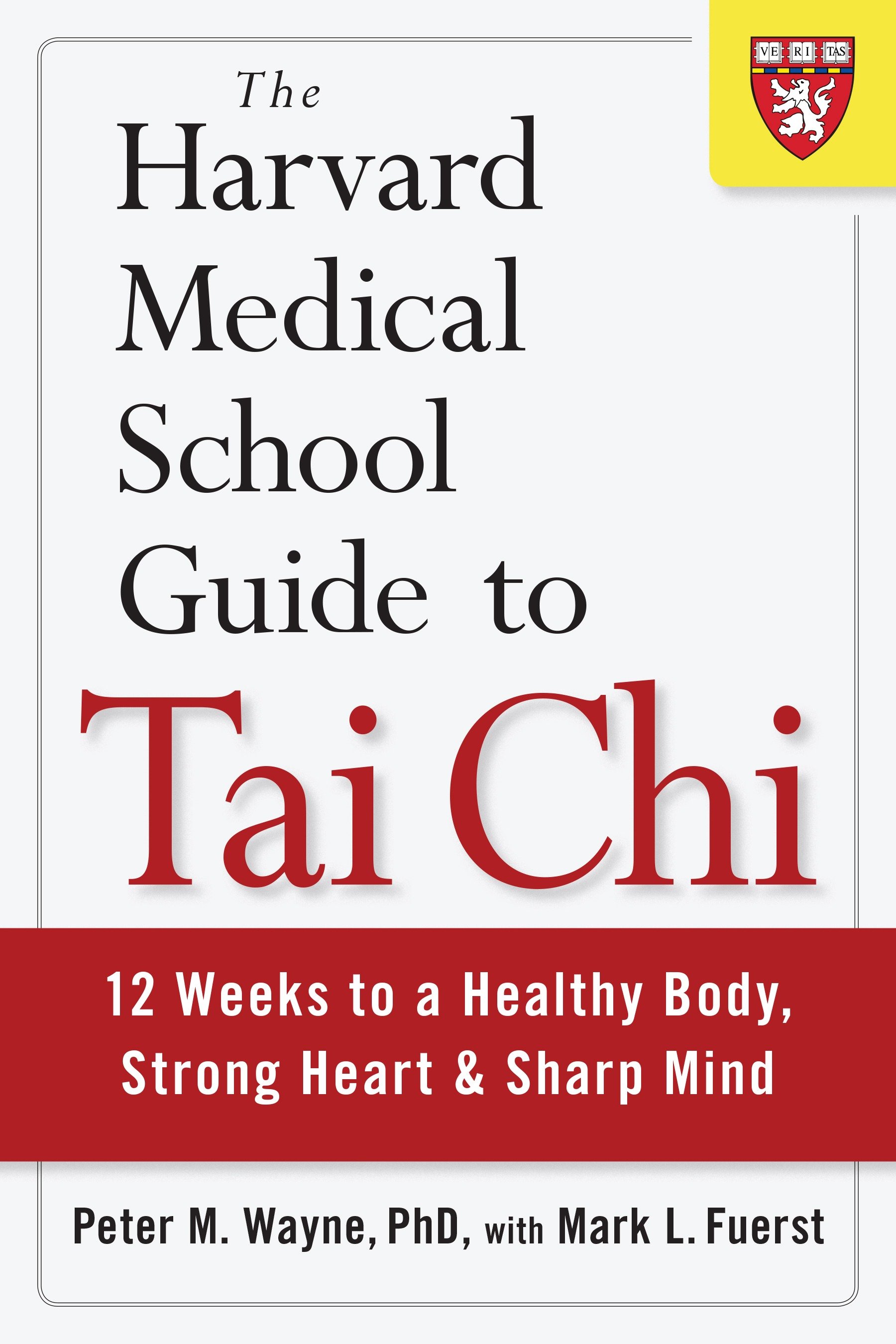 The Harvard Medical School Guide to Tai Chi cover