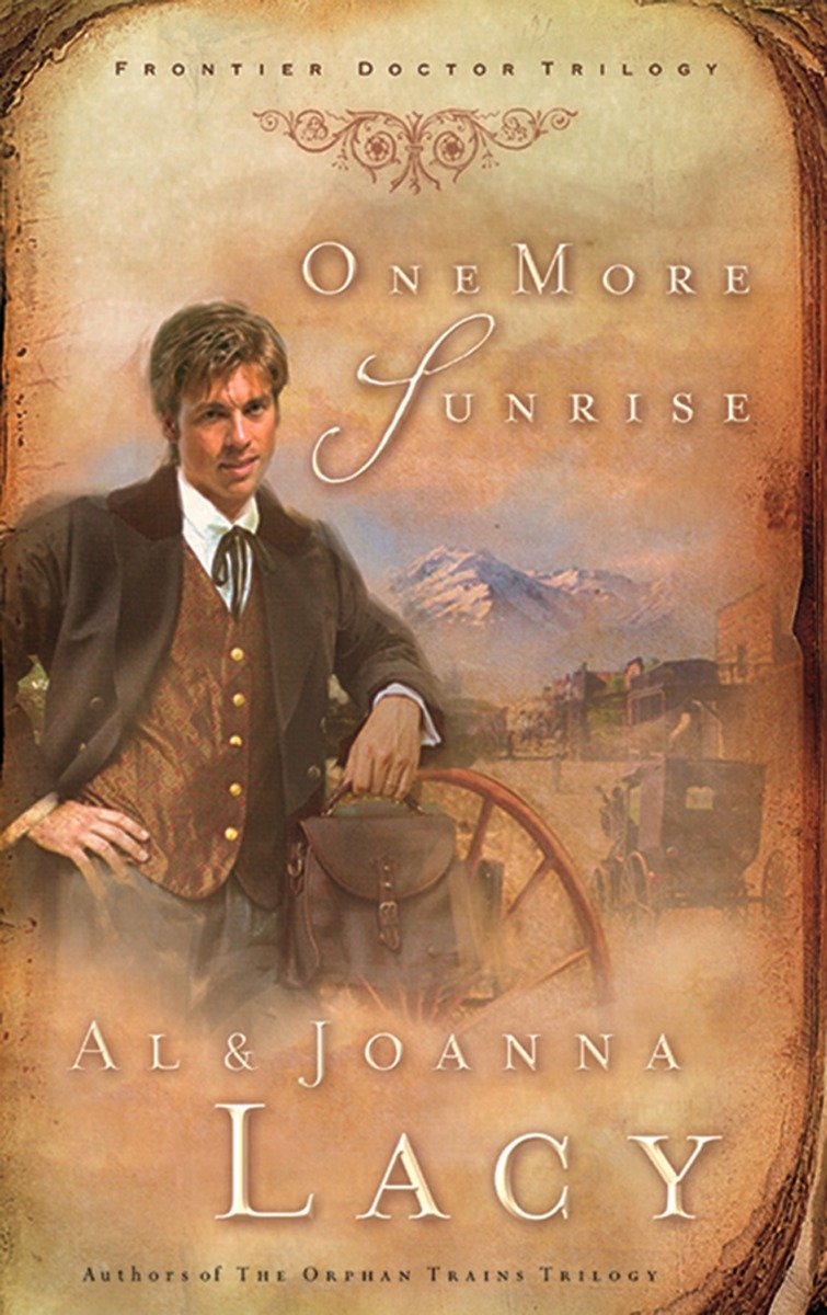 One More Sunrise by Al Lacy