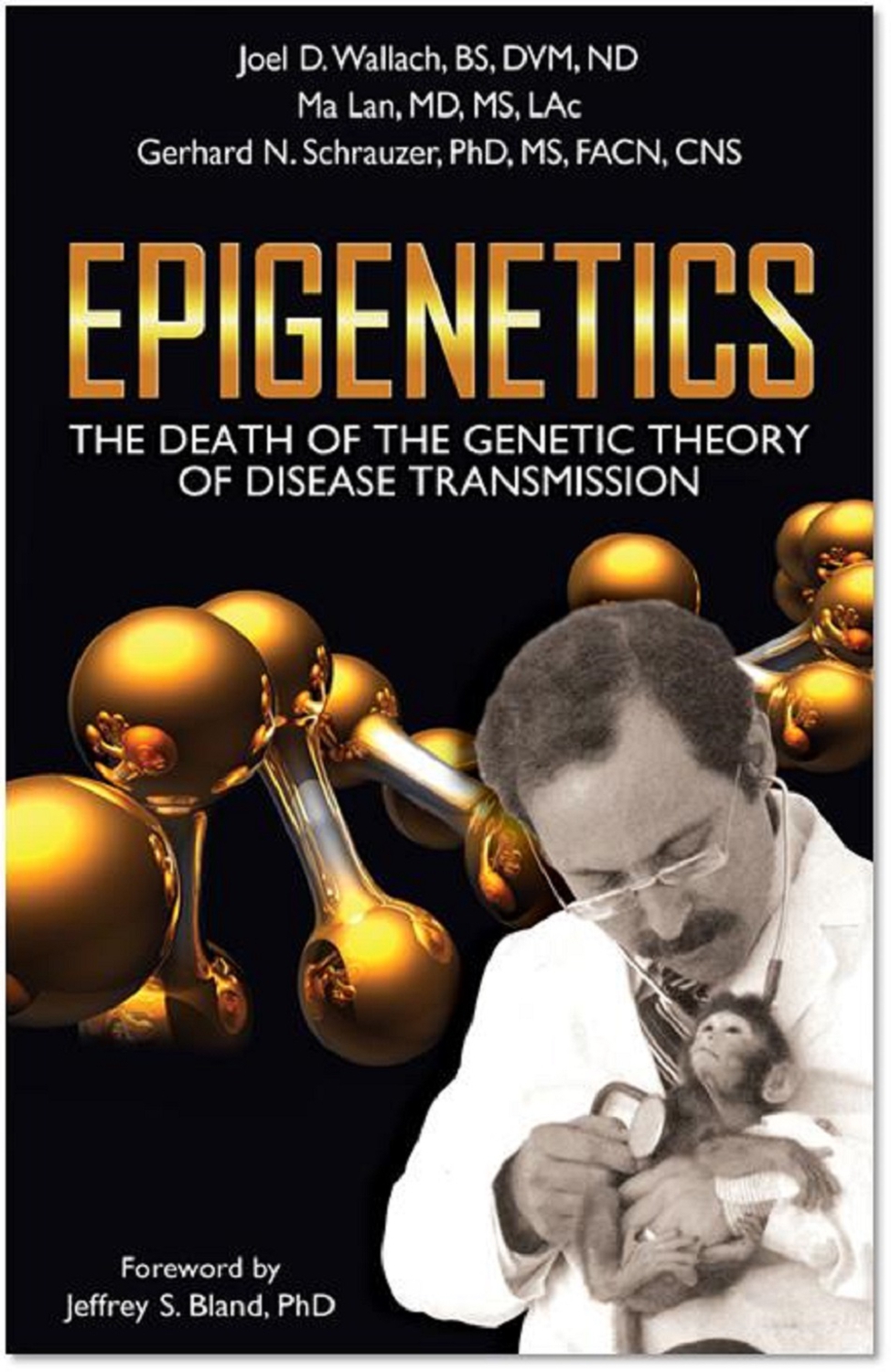 Epigenetics by Joel D. Wallach D.V.M