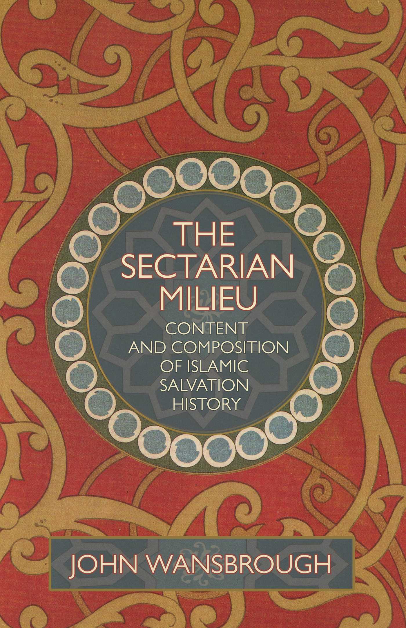 Sectarian Milieu by John E. Wansbrough