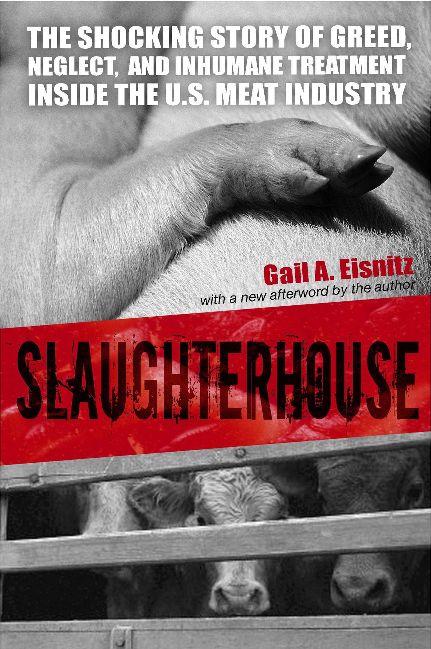 Slaughterhouse by Gail A. Eisnitz