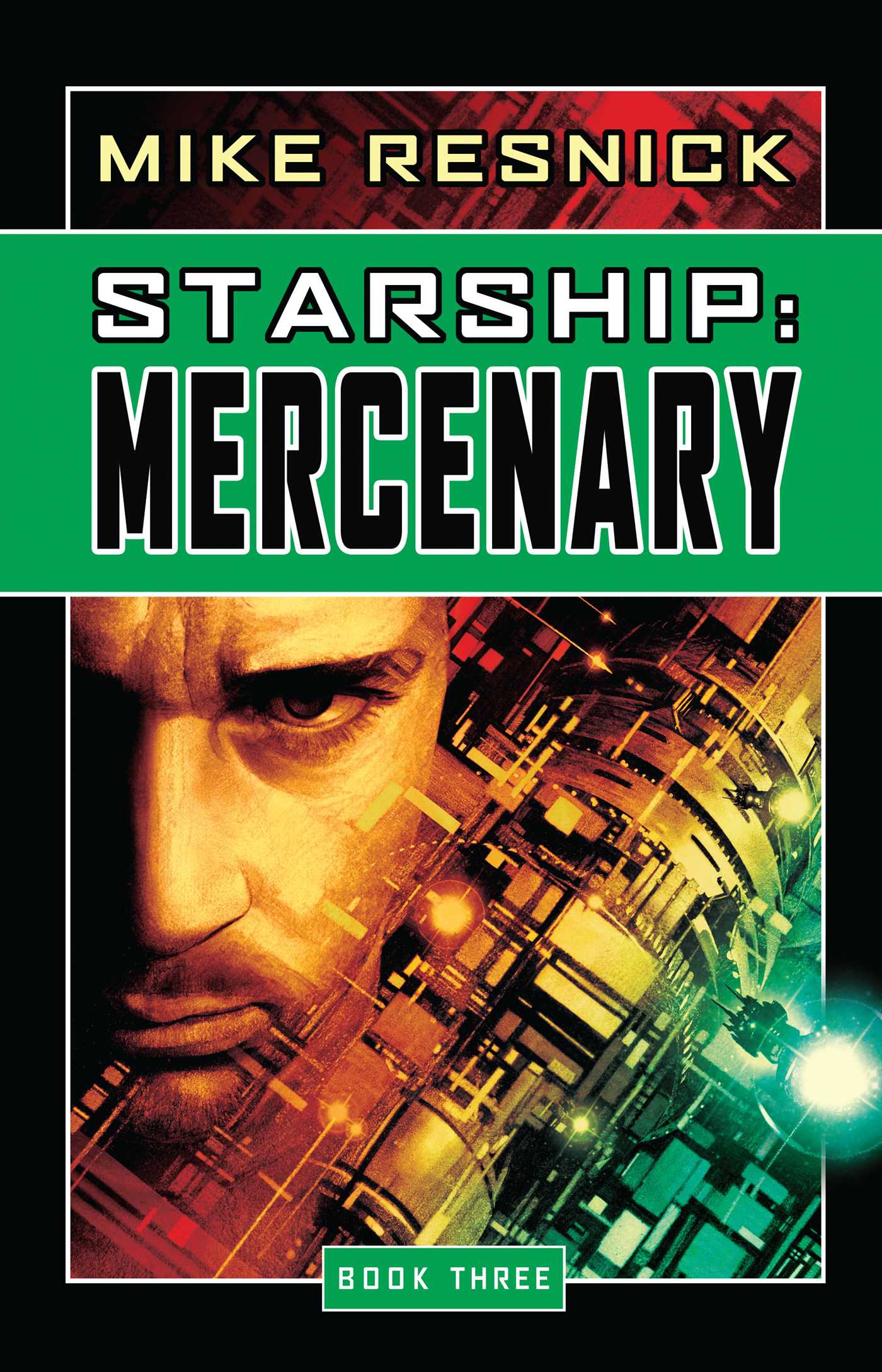 Starship: Mercenary by Mike Resnick