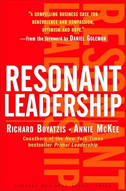 Resonant Leadership by Richard E. Boyatzis