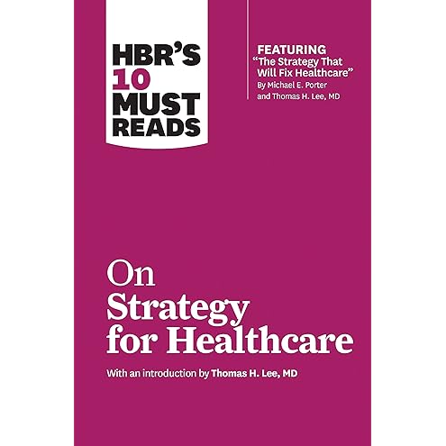 Redefining Health Care by Michael E. Porter