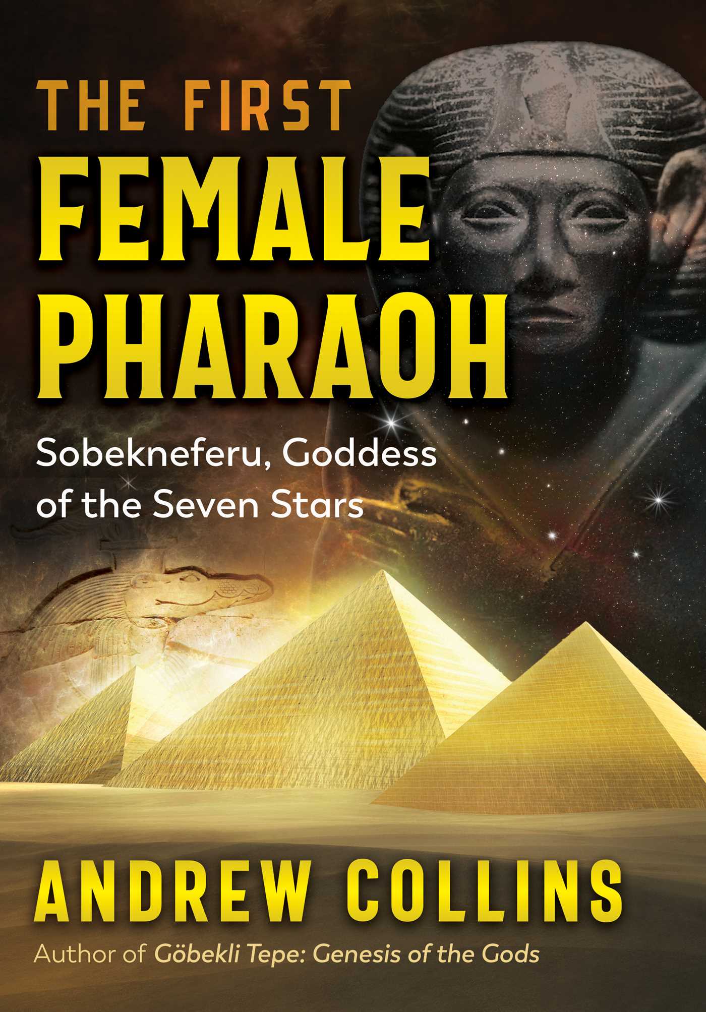 The First Female Pharaoh by Andrew Collins