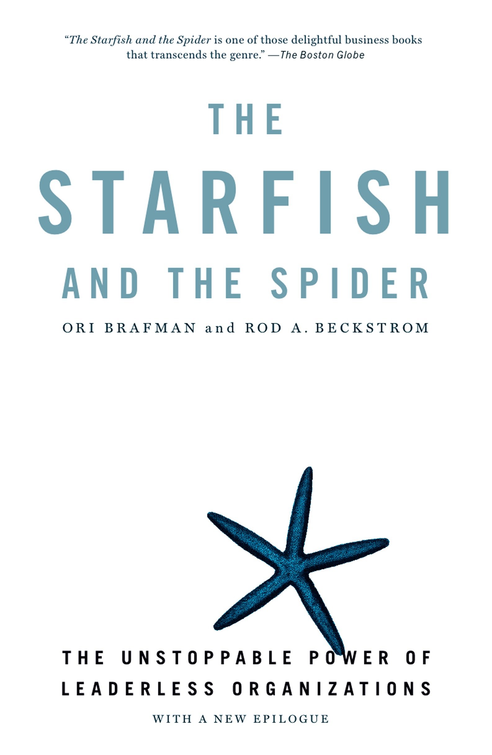 The Starfish and the Spider by Ori Brafman