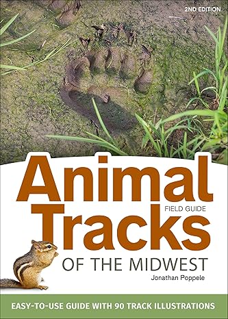 Animal Tracks of the Midwest Field Guide by Jonathan Poppele