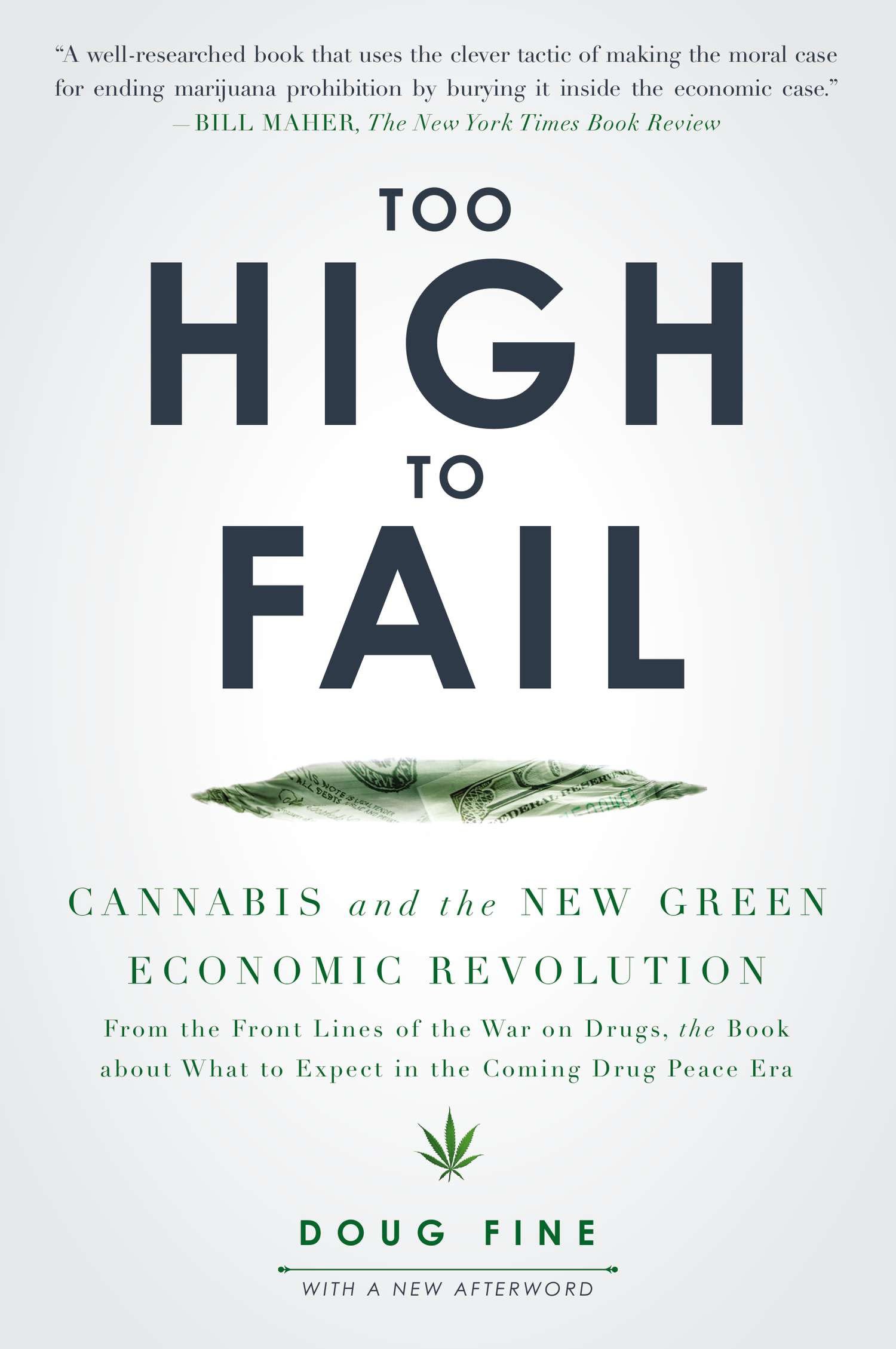 Too High to Fail by Doug Fine